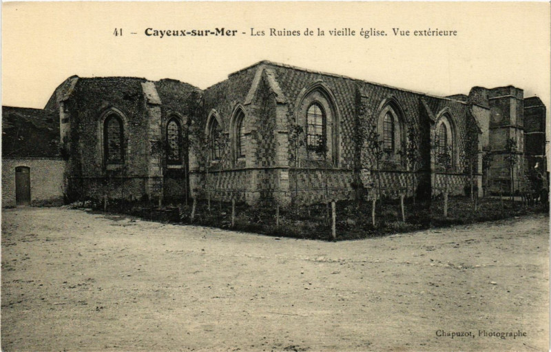 Carte postale ancienne Cayeux-sur-Mer - Les Ruines de la vieille Eglise Vue Ext. à Cayeux-sur-Mer