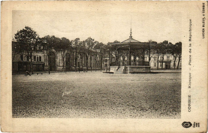 Carte postale ancienne Corbie - Kiosque - Place de la Republique à Corbie