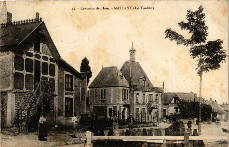 Carte postale ancienne Environs de Ham - Matigny (Le Tonkin) à Matigny