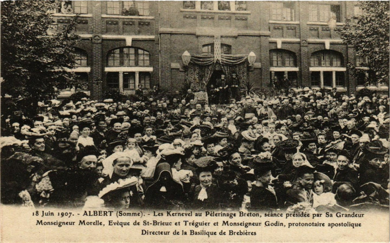 Carte postale ancienne Juin 1907 - Albert - Les Kernevel au Pelegraine Breton seance à Albert