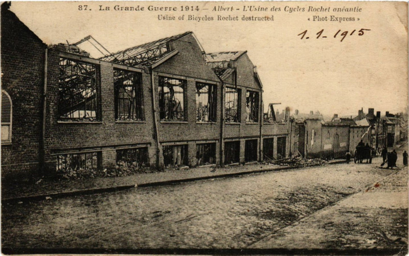 Carte postale ancienne La Grande Guerre 1914-Albert - L'Usine des Cyeles Rochet aneantie à Albert
