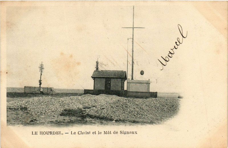 Carte postale ancienne Le Hourdel - Le Christ et le Mat de Signaux