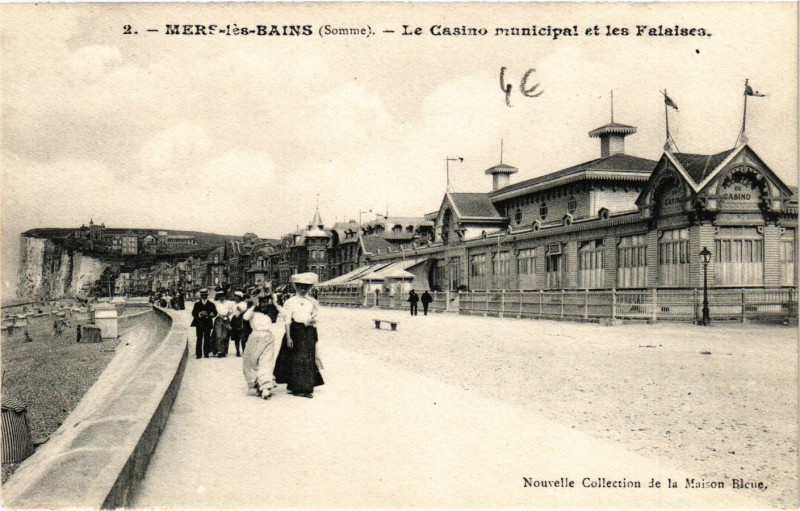 Carte postale ancienne Mers-les-Bains - Le Casino municipal et les Falaises à Mers-les-Bains
