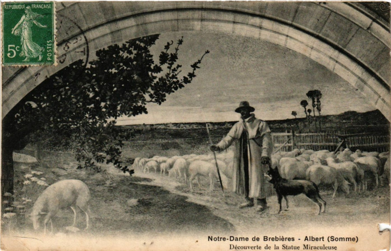 Carte postale ancienne N.-D. de Brebieres - Albert Decouverie de la Statue... à Albert