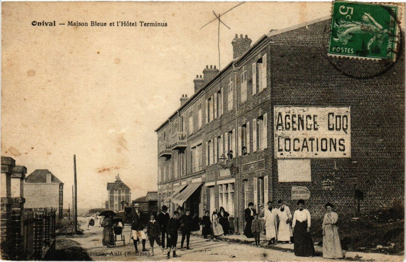 Carte postale ancienne Onival - Maison Bleue et l'Hotel Terminus