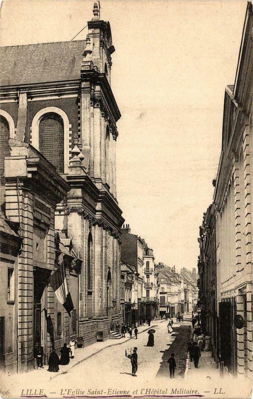 Carte postale ancienne Lille Eglise Saint-Etienne et l'Hopital Militaire à Lille