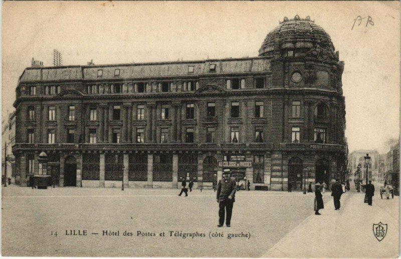 Carte postale ancienne Lille Hotel des Postes et Télégraphes à Lille