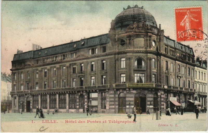 Carte postale ancienne Lille Hotel des Postes et Télégraphes à Lille