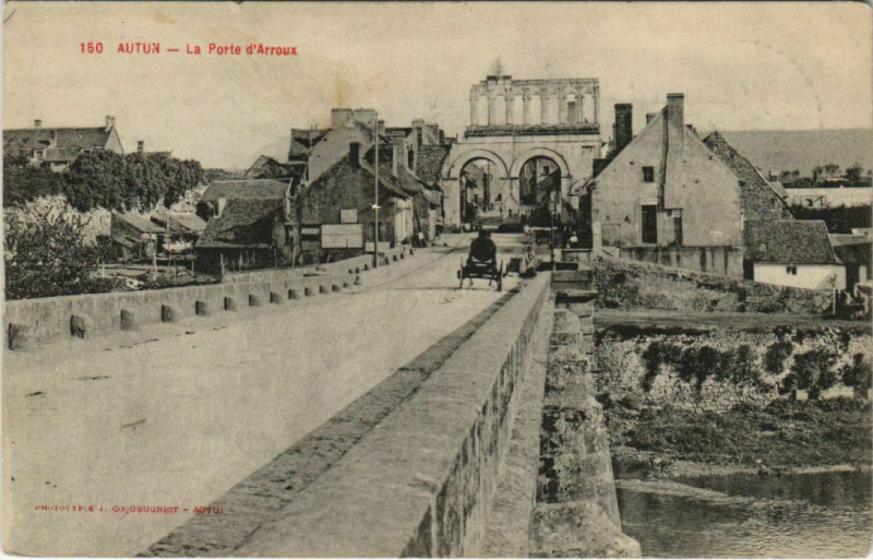 Carte postale ancienne Autun La Porte d'Arroux France à Autun