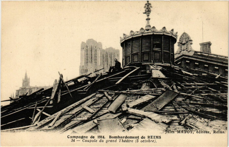 Carte postale ancienne Campagne de 1914 Borbardement de Reims Coupole du grand Théatre à Reims