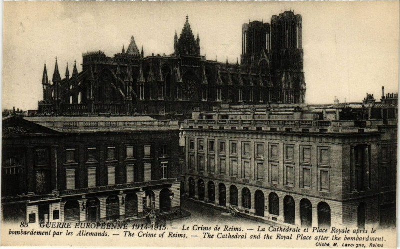 Carte postale ancienne Guerre Européenne 1914-1915 Le Crime de Reims La Cathedrale et à Reims