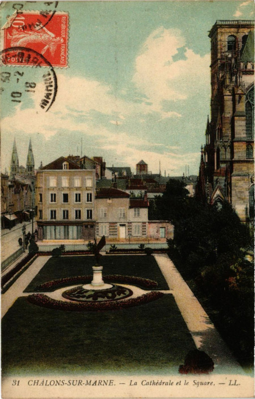 Carte postale ancienne Chalons-sur-Marne - La Cathedrale et le Square