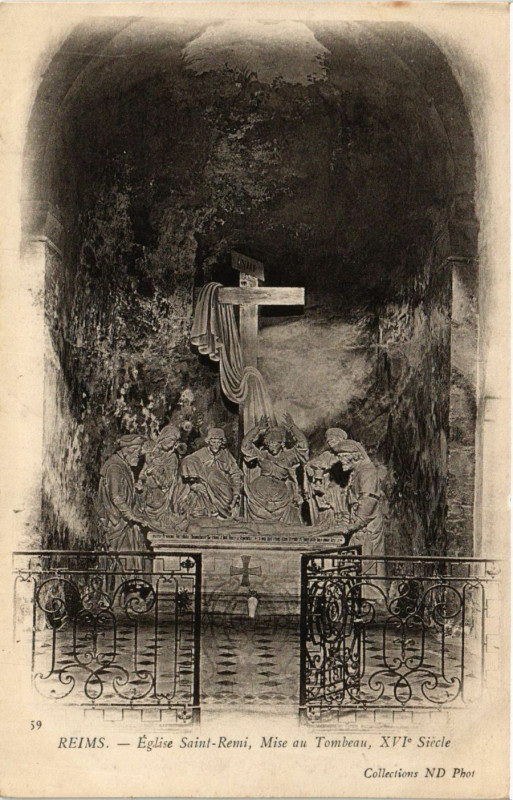 Carte postale ancienne Reims - Eglise Saint-Remi Mise au Tombeau Xvi siecle à Reims