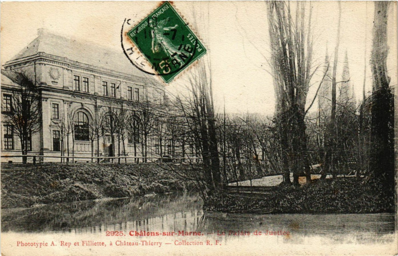 Carte postale ancienne Chalons-sur-Marne - Le Palais de Justice