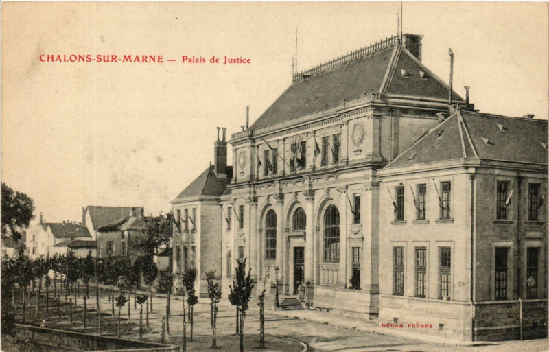 Carte postale ancienne Chalons-sur-Marne - Palais de Justice