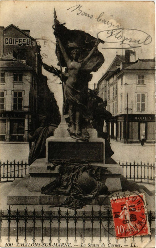 Carte postale ancienne Chalons-sur-Marne - La Statue de Carnot
