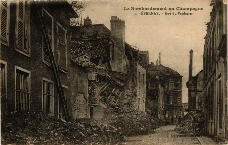Carte postale ancienne Le Bombardement en Champagne - Epernay - Rue du Paulmier à Épernay