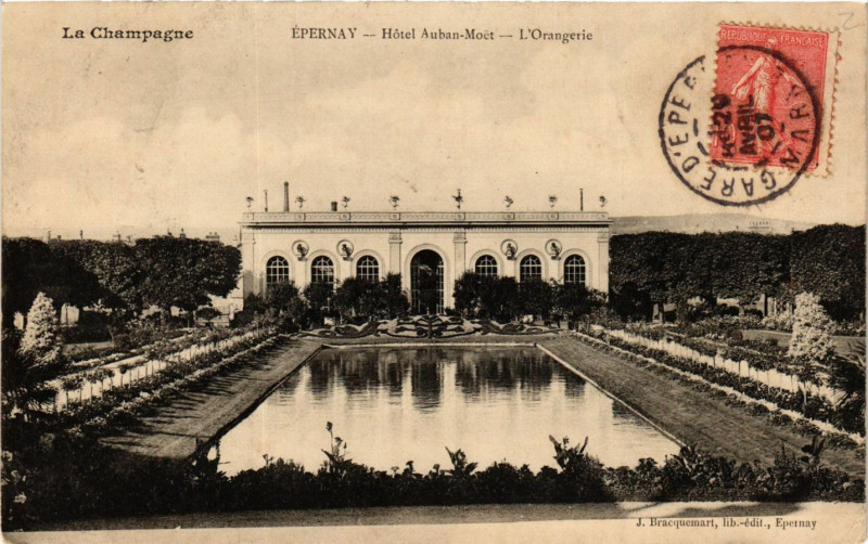 Carte postale ancienne La Campagne - Epernay - Hotel Auban-Moet - L'Orangerie à Épernay