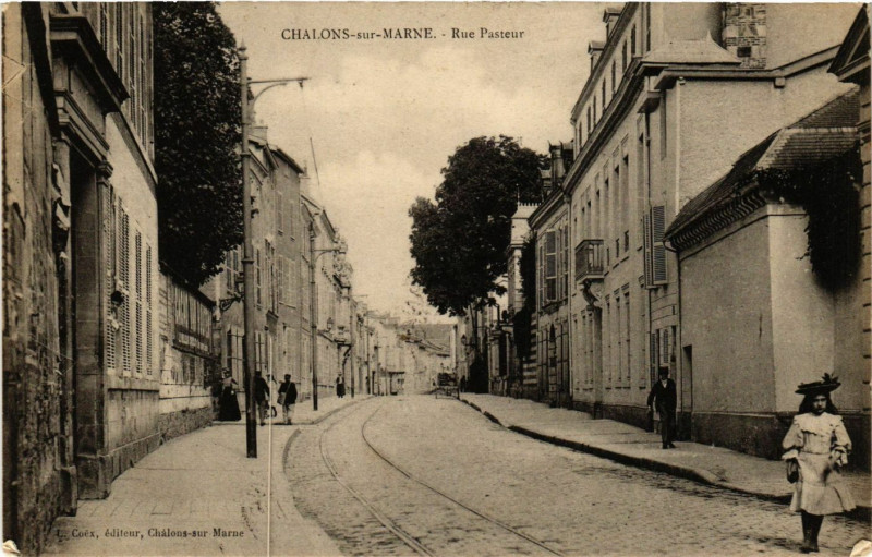 Carte postale ancienne Chalons-sur-Marne - Rue Pasteur