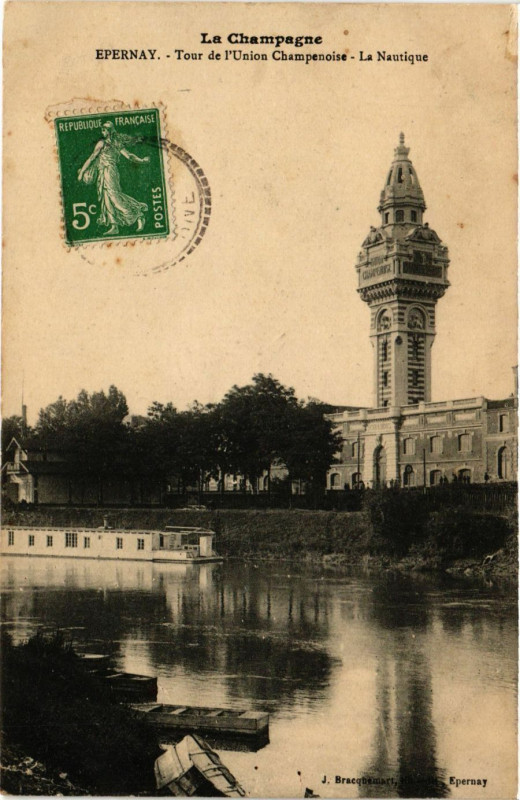 Carte postale ancienne La Champagne - Epernay - Tour de l'Union Champenoise - La Nautique à Épernay