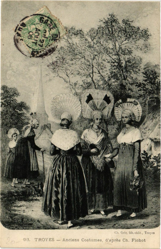 Carte postale ancienne Troyes - Anciens Costumes d'apres Ch. Fichot à Oyes