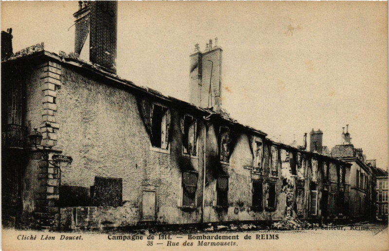 Carte postale ancienne Campagne de 1914 - Bombardement de Reims - Rue des Marmousets à Reims