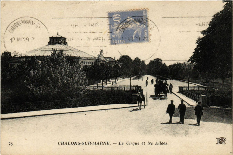 Carte postale ancienne Chalons-sur-Marne - Le Cirque et les Allées