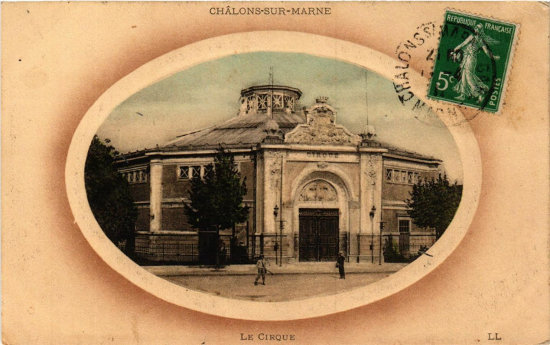 Carte postale ancienne Chalons-sur-Marne - Le Cirque