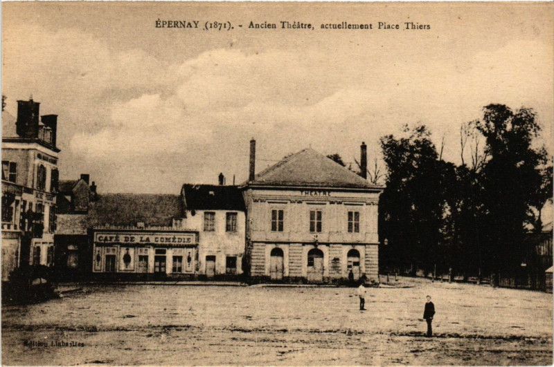 Carte postale ancienne Epernay - Ancien Theatre actuellement Place Thiers à Épernay