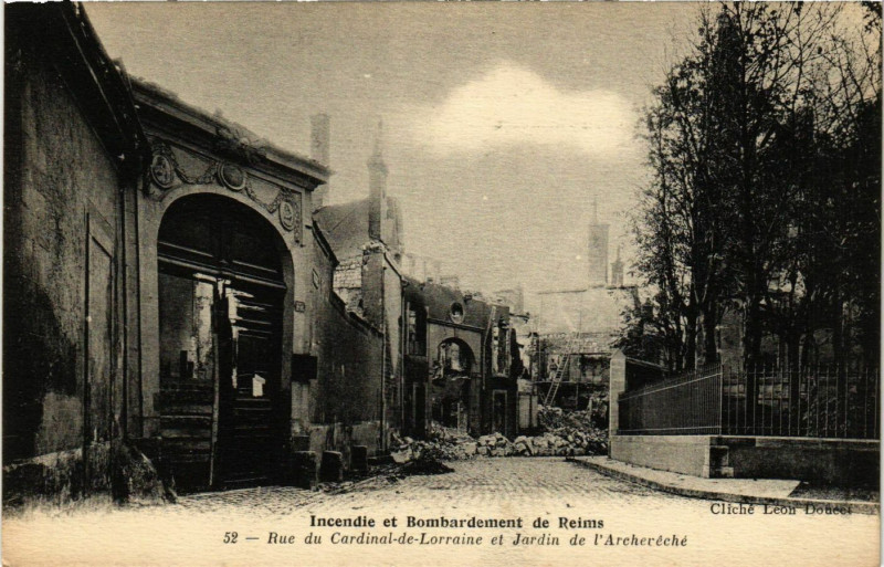 Carte postale ancienne Incendie et Bombardement de Reims - Rue du Cardinal-de-Lorraine à Reims