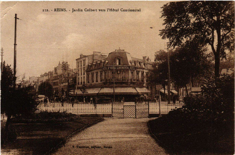 Carte postale ancienne Reims - Jardin Colbert vers l'Hotel Continental à Reims