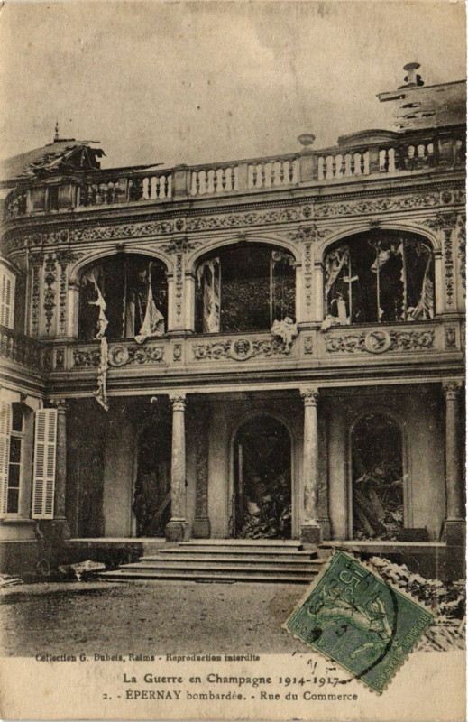 Carte postale ancienne La Guerre en Champagne 1914-1917 - Epernay bombardére - Rue du à Épernay