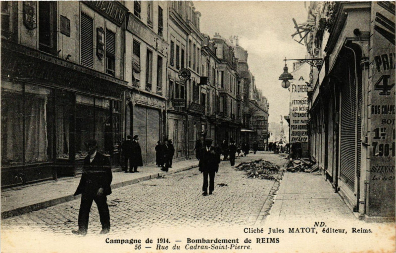 Carte postale ancienne Campagne de 1914 Bombardement de Reims-Rue du Cadran-Saint-Pierre à Reims
