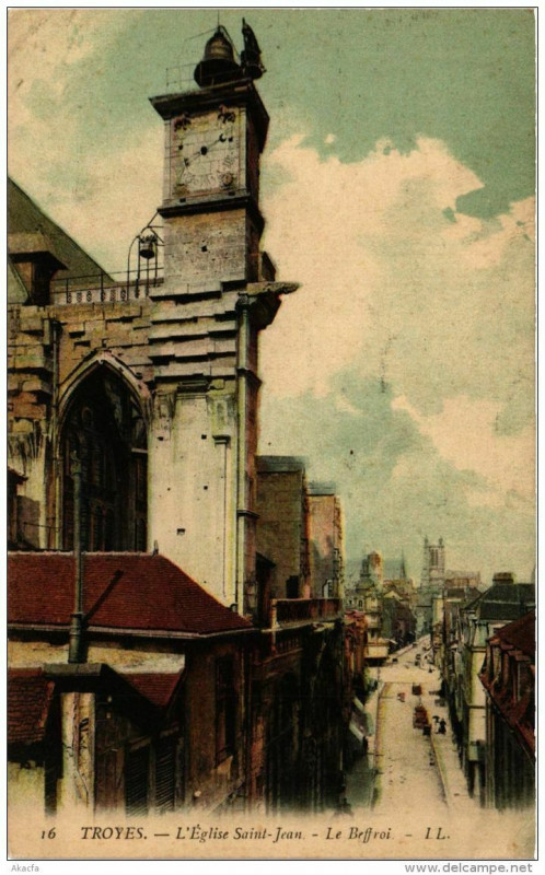 Carte postale ancienne Troyes L'Eglise Saint-Jean Le Beffroi à Troyes