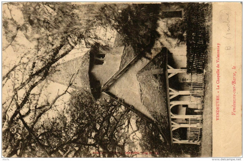 Carte postale ancienne Vendeuvre La Chapelle de Valsuzenay