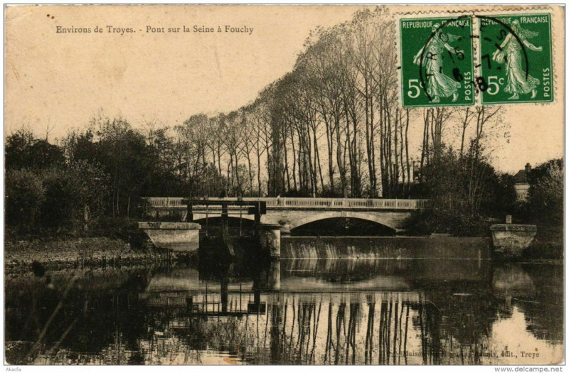 Carte postale ancienne Env. de Troyes Pont sur la Seine a Fouchy à Troyes