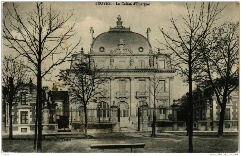 Carte postale ancienne Troyes La Caisse d'Epargne à Troyes