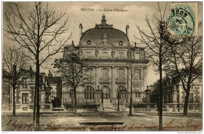 Carte postale ancienne Troyes La Caisse d'Epargne à Troyes