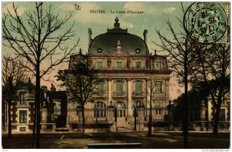 Carte postale ancienne Troyes La Caisse d'Epargne à Troyes
