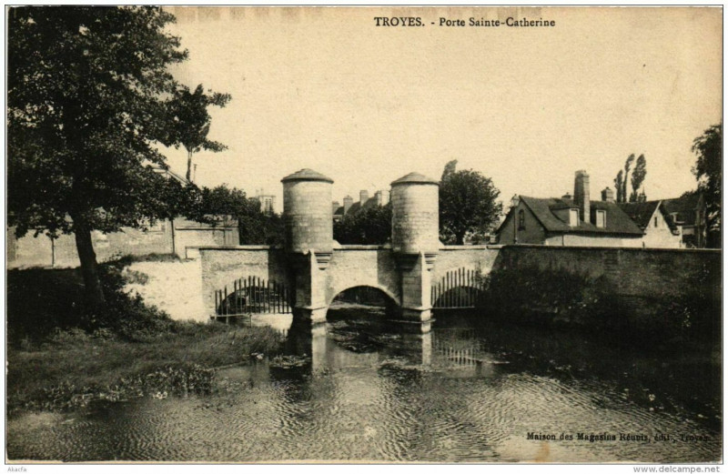 Carte postale ancienne Troyes Porte Sainte-Catherine à Troyes