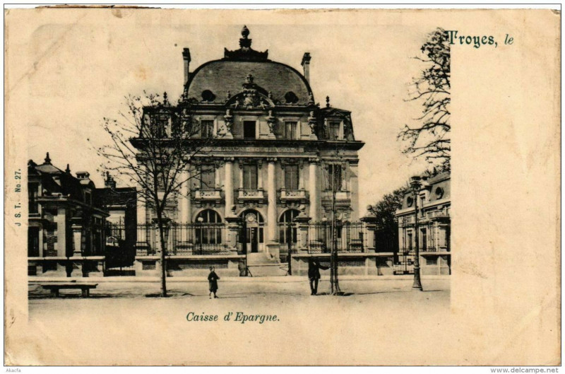 Carte postale ancienne Troyes Caisse d'Epargne à Troyes
