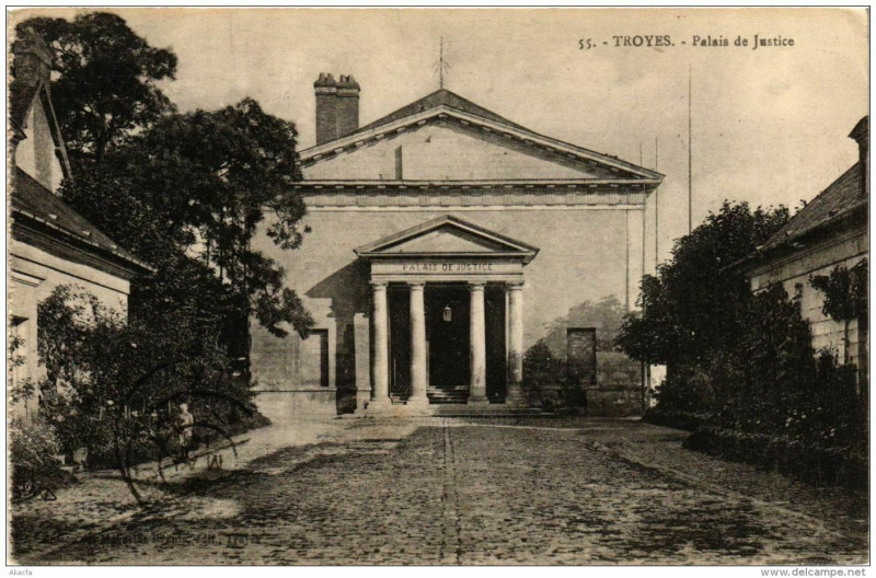 Carte postale ancienne Troyes Palais de Justice à Troyes