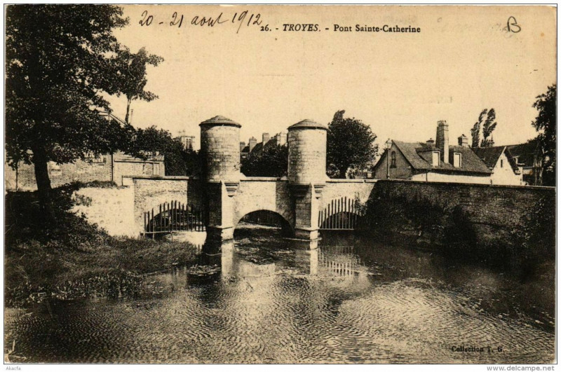 Carte postale ancienne Troyes Pont Sainte-Catherine à Troyes