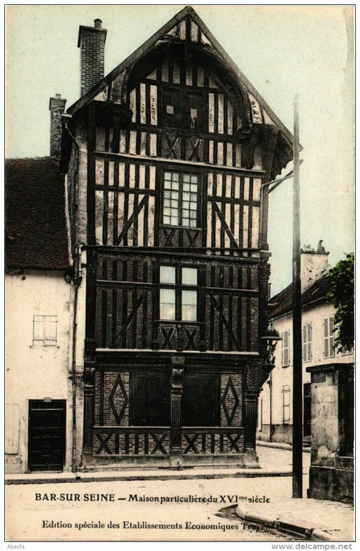 Carte postale ancienne Bar-sur-Seine Maison particuliere du XVIme siécle à Bar-sur-Seine