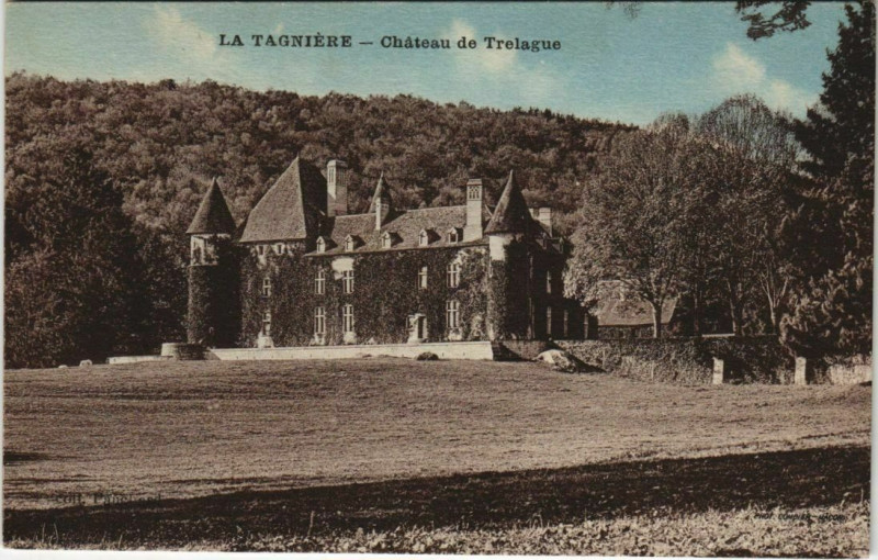 Carte postale ancienne La Tagniere Chateau de Trelague
