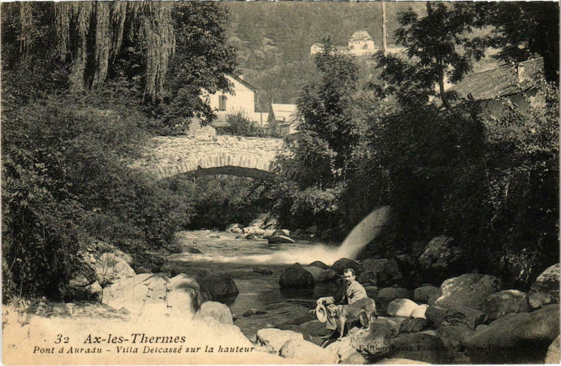 Carte postale ancienne Ax-les-Thermes Pont de Aradu Ariege à Ax-les-Thermes
