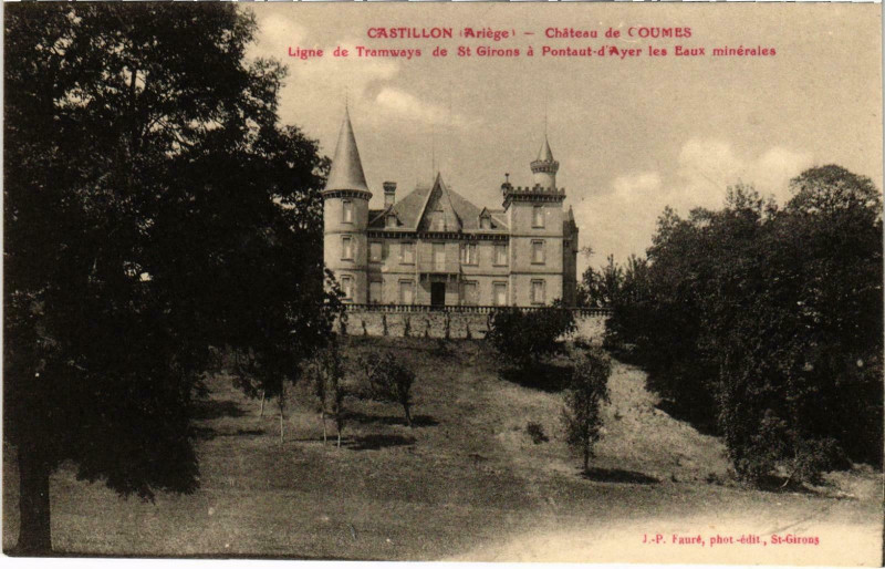 Carte postale ancienne Castillon Chateau de Coumes Ariege