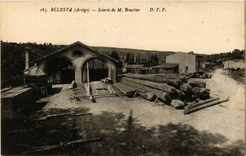 Carte postale ancienne Belesta (Ariege) - Scierie de M. Brustier à Bélesta