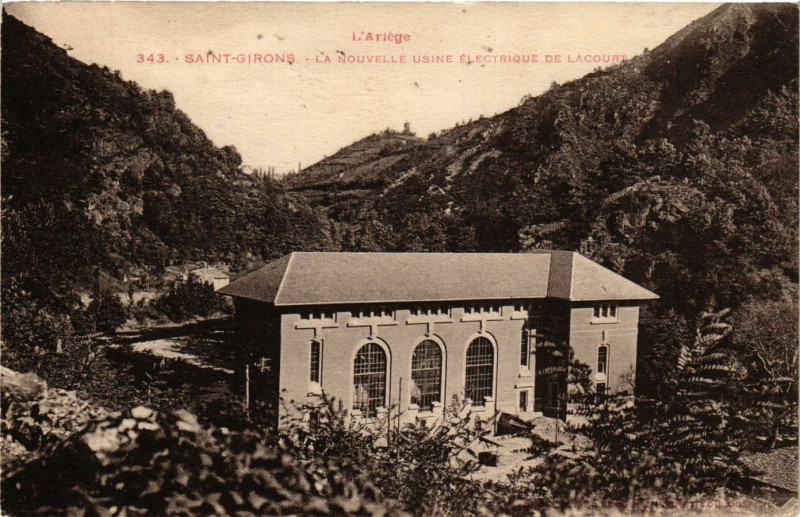 Carte postale ancienne L'Ariege - Saint-Girons - La Nouvelle Usine electrique de Lacourt à Saint-Girons