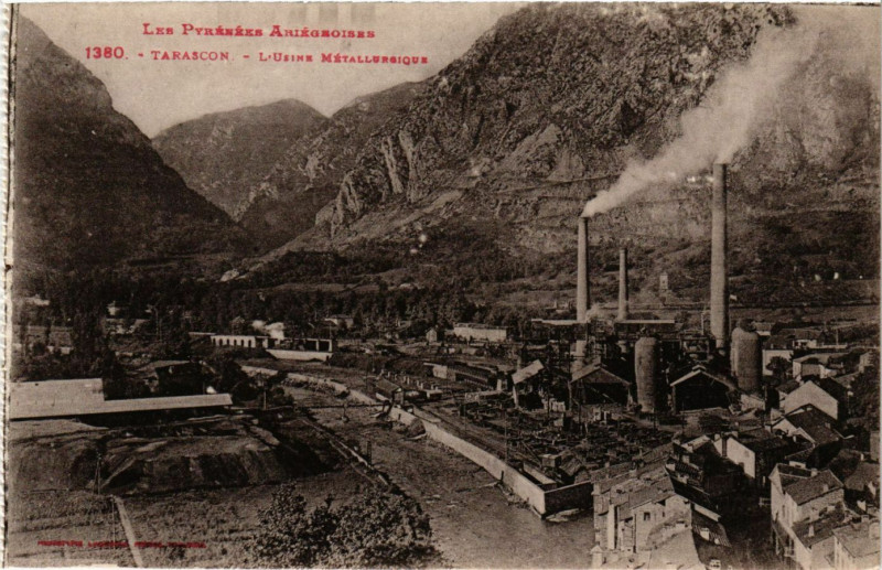 Carte postale ancienne Les Pyrénées... - Tarascon - L'Usine Metallurgique